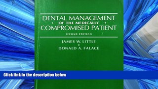 READ THE NEW BOOK Dental Management of the Medically Compromised Patient BOOOK ONLINE