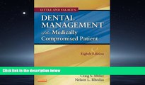 READ THE NEW BOOK Little and Falace s Dental Management of the Medically Compromised Patient, 8e