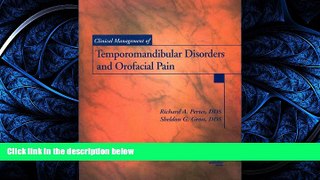 PDF [DOWNLOAD] Clinical Management of Temporomandibular Disorders and Orofacial Pain READ ONLINE