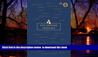 Pre Order The Shipping Forecast: A Miscellany Nic Compton Full Ebook