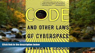 FAVORIT BOOK Code: And Other Laws of Cyberspace Lawrence Lessig BOOOK ONLINE