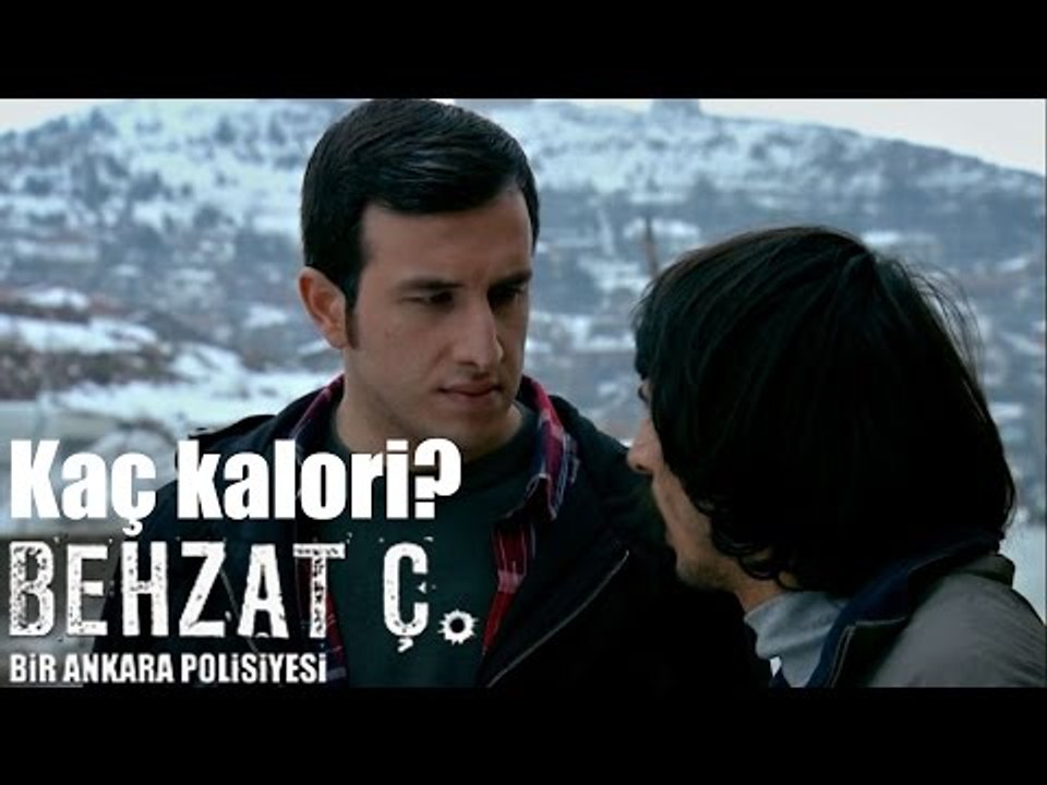 Behzat Ç. - Kaç Kalori?