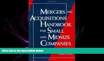 READ THE NEW BOOK Mergers and Acquisitions Handbook for Small and Midsize Companies BOOOK ONLINE