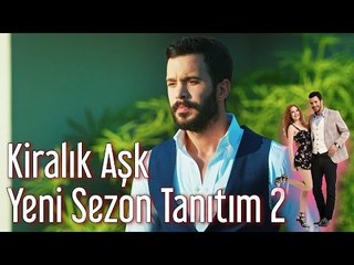 Kiralık Aşk Yeni Sezon Tanıtım 2
