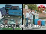 Koriş & Nöro Yolculuk Forever