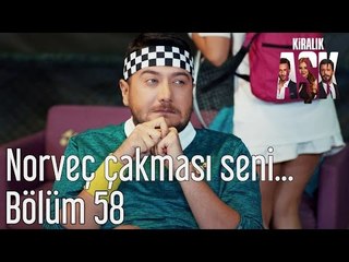 Kiralık Aşk 58. Bölüm - Norveç Çakması Seni...