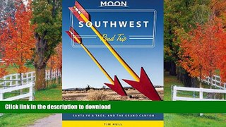 READ BOOK  Moon Southwest Road Trip: Las Vegas, Zion   Bryce, Monument Valley, Santa Fe   Taos,