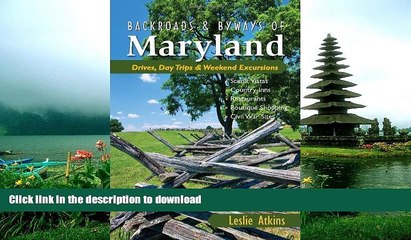 Download Video: READ BOOK  Backroads   Byways of Maryland: Drives, Day Trips   Weekend Excursions (Backroads