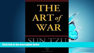 READ THE NEW BOOK The Art of War (Chiron Academic Press - The Original Authoritative Edition)