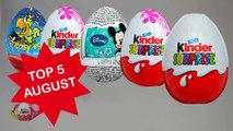 TOP 5 Surprise Eggs of AUGUST !! Kinder Disney Mickey Mouse Fantasy Finding Dory Frozen
