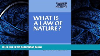 READ book What is a Law of Nature? (Cambridge Studies in Philosophy) D. M. Armstrong [DOWNLOAD]