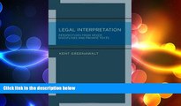 READ THE NEW BOOK Legal Interpretation: Perspectives from Other Disciplines and Private Texts Kent