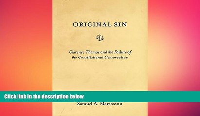 READ THE NEW BOOK Original Sin: Clarence Thomas and the Failure of the Constitutional