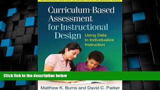 Best Price Curriculum-Based Assessment for Instructional Design: Using Data to Individualize