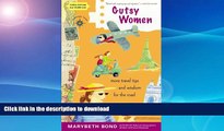 READ  Gutsy Women: More Travel Tips and Wisdom for the Road (Travelers  Tales) FULL ONLINE