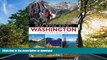 FAVORITE BOOK  Backpacking Washington: From Volcanic Peaks to Rainforest Valleys FULL ONLINE