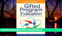 Pre Order Gifted Program Evaluation: A Handbook for Administrators and Coordinators Kristie Speirs