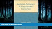 READ THE NEW BOOK Judicial Activism: A Restrained Defense Sterling Harwood BOOOK ONLINE