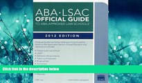FAVORIT BOOK ABA-LSAC Official Guide to ABA-Approved Law Schools: 2012 Edition Law School