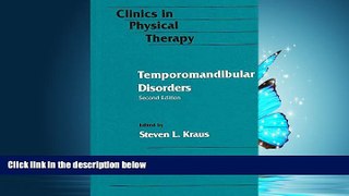 READ THE NEW BOOK Temporomandibular Disorders (Clinics in Physical Therapy) READ ONLINE
