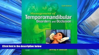 READ THE NEW BOOK Management of Temporomandibular Disorders and Occlusion, 6e READ ONLINE