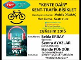 TRT Kent Radyo İzmir Bisikletli Anneler 25112016