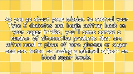 Type 2 Diabetes - A Closer Look At Three Popular Sugar Replacements