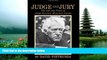 READ THE NEW BOOK Judge and Jury: The Life and Times of Judge Kenesaw Mountain Landis David