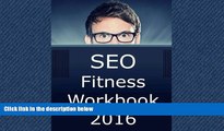 FAVORIT BOOK SEO Fitness Workbook: 2016 Edition: The Seven Steps to Search Engine Optimization