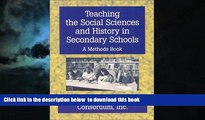 Pre Order Teaching the Social Sciences and History in Secondary Schools : A Methods Book Social
