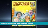 Pre Order Heroes for Young Readers: Activity Guide for Books 13-16 (Heroes for Young Readers -