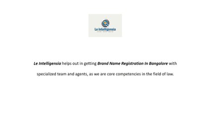 Le Intelligensia_Brand Name Registration In Bangalore