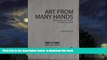 Pre Order Art from Many Hands: Multicultural Art Projects for Home and School (A Spectrum Book) Jo