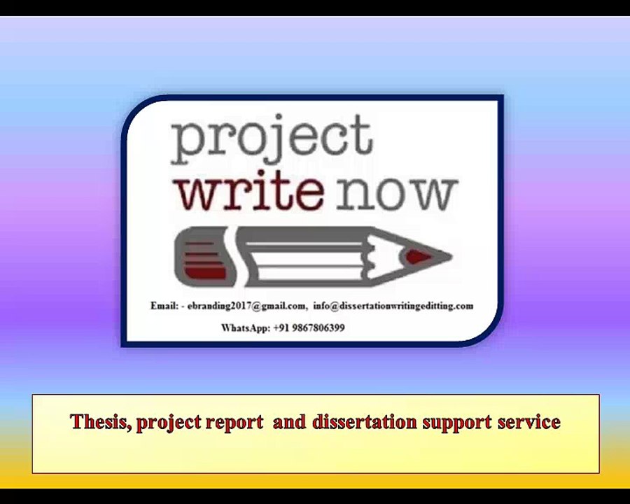 Thesis, project report  and dissertation support service