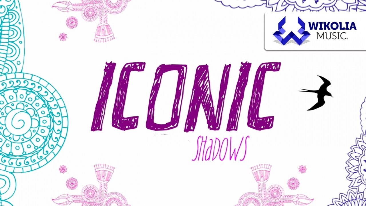 Iconic - Shadows - Official Video Lyric