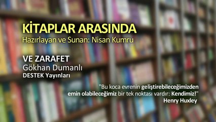 Gökhan Dumanlı'nın Başucu Kitabı Ve Zarafet!