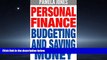 READ book  Personal Finance: Budgeting and Saving Money (FREE Bonuses Included) (Finance,