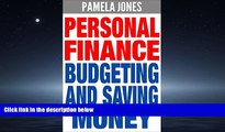 READ book  Personal Finance: Budgeting and Saving Money (FREE Bonuses Included) (Finance,