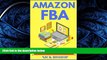 READ book  Amazon FBA: Step by Step Guide to start and grow your amazon business(amazon fba