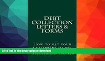 READ  Debt Collection Letters   Forms: How to get your customers to pay (The Collecting Money