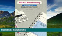 FAVORIT BOOK BIG E-Z Bookkeeping - Business System #1 without Payroll  (New   Improved Version)