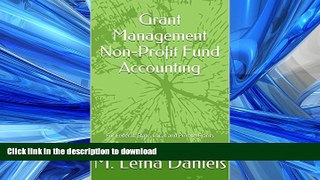 READ THE NEW BOOK Grant Management Non-Profit Fund Accounting: For Federal, State, Local and