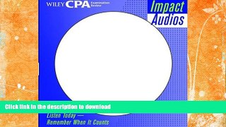 READ  Wiley CPA Examination Review Impact Audios, Auditing (Wiley CPA Examination Review Impact