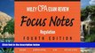 Buy Less Antman Wiley CPA Examination Review Focus Notes: Regulation (Wiley Cpa Exam Review Focus