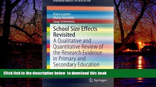 Best Price Hans Luyten School Size Effects Revisited: A Qualitative and Quantitative Review of the