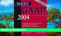 Read Online Ralph Nach, Barry J. Epstein, Susan Weiss Budak Patrick R. Delaney Wiley GAAP 2004: