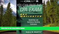FAVORIT BOOK You Can Pass the CPA Exam: Get Motivated: Knowledge and Confidence-Building