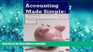 READ ONLINE Accounting Made Simple: Business Accounting Basics READ PDF BOOKS ONLINE