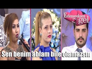 Evleneceksen Gel - Sen Benim Ablam Bile Olamazsın