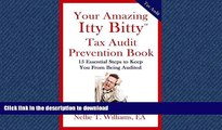 READ ONLINE Your Amazing Itty Bitty IRS Tax Audit Prevention Book: 15 Essential Tips to Keep From